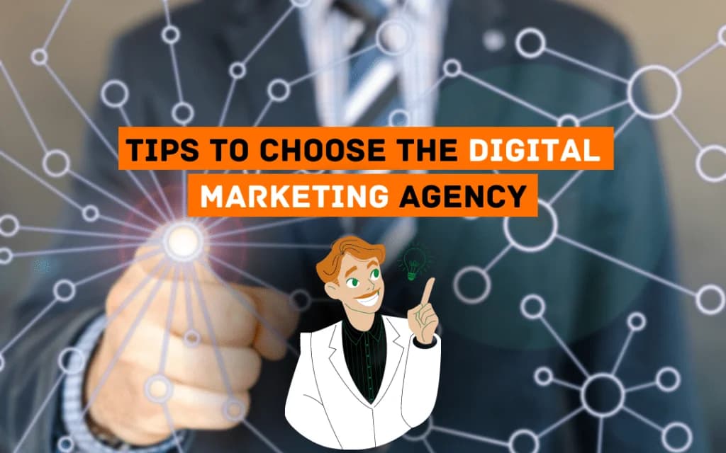 Tips to Choose Digital Marketing Agency
