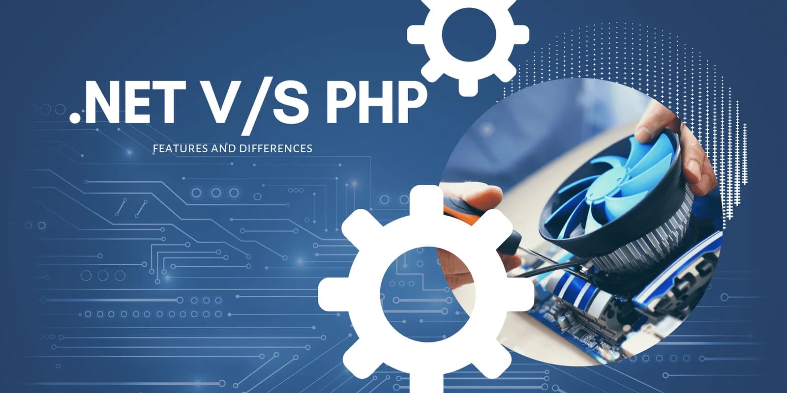 .NET vs PHP – Differences You Need to Know