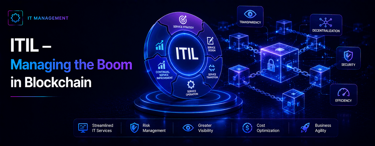 ITIL – Managing the Boom in Blockchain